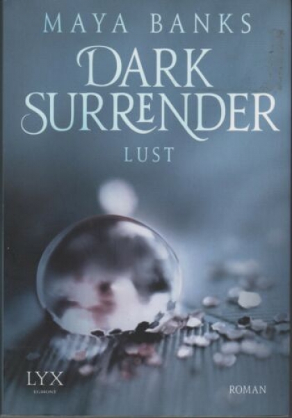 Dark Surrender - Lust - von Maya Banks